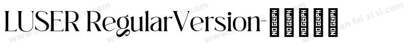 LUSER RegularVersion字体转换